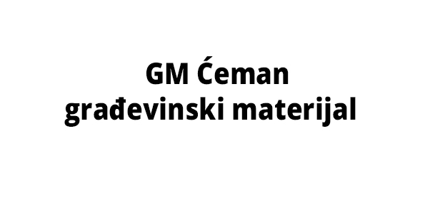 GM ĆEMAN GRAĐEVINSKI MATERIJAL